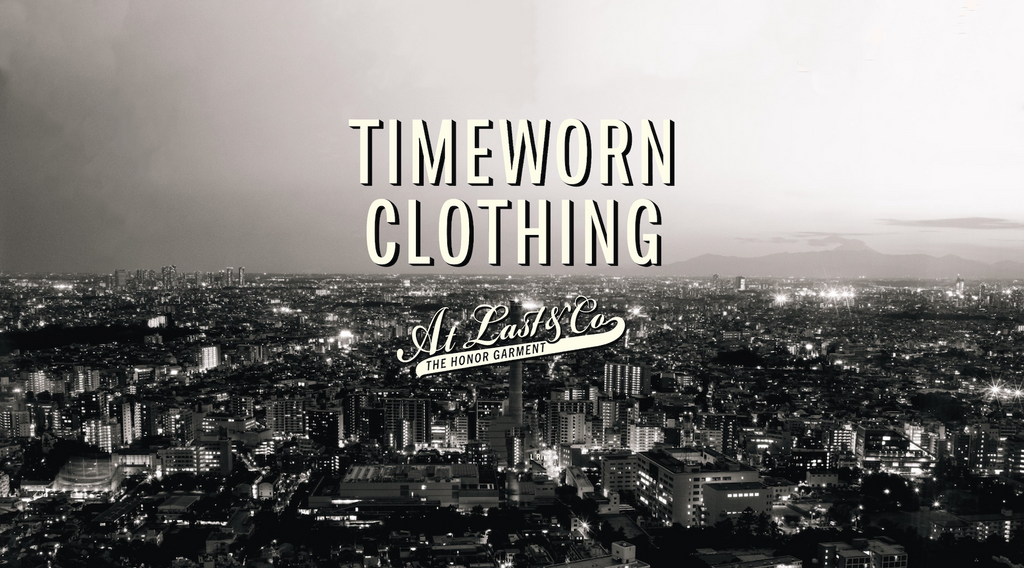 Timeworn Clothing / At Last & Co / Butcher Products